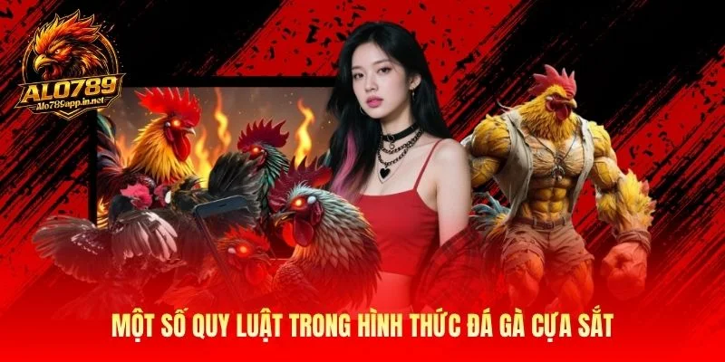 Một số quy luật trong hình thức đá gà cựa sắt